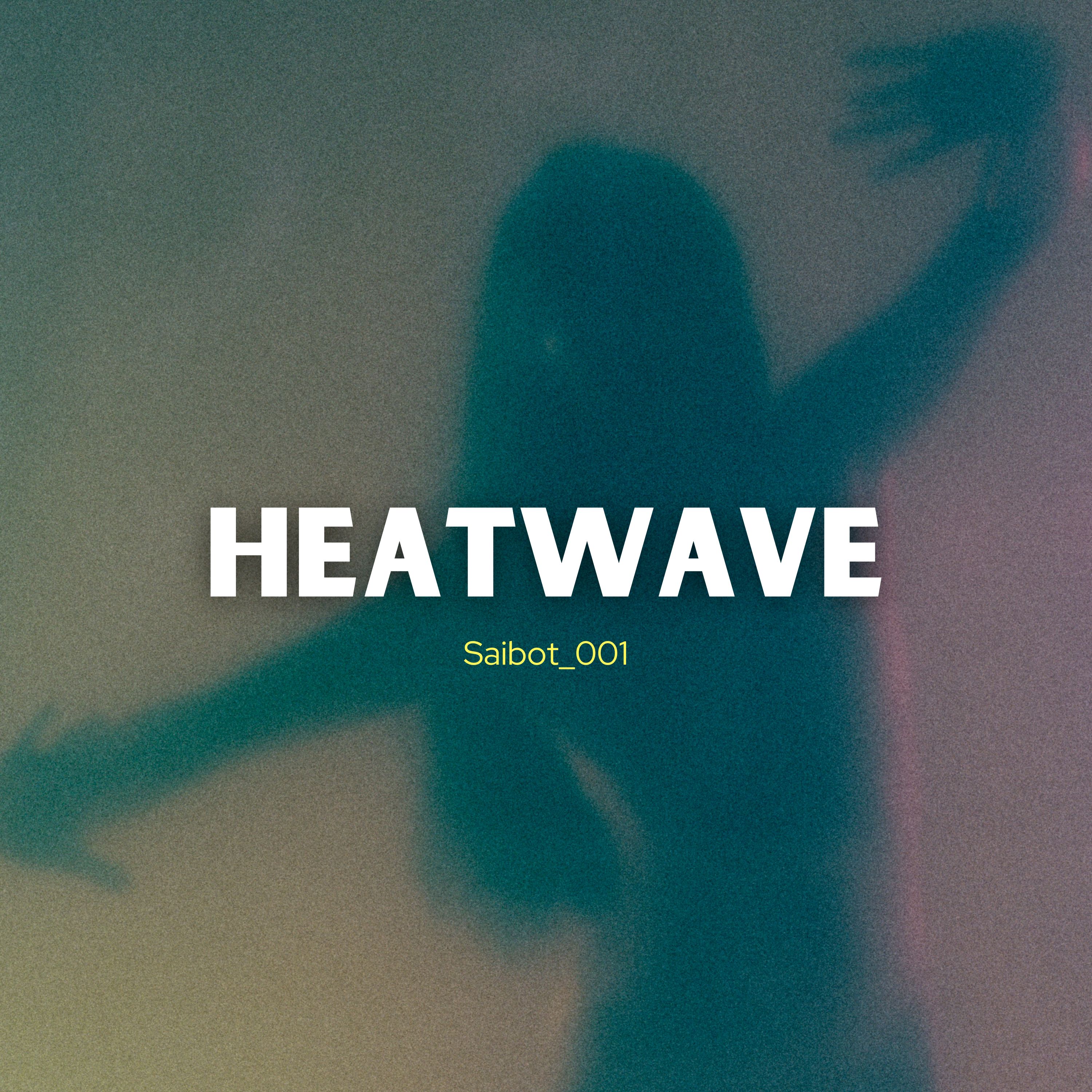 Heatwave